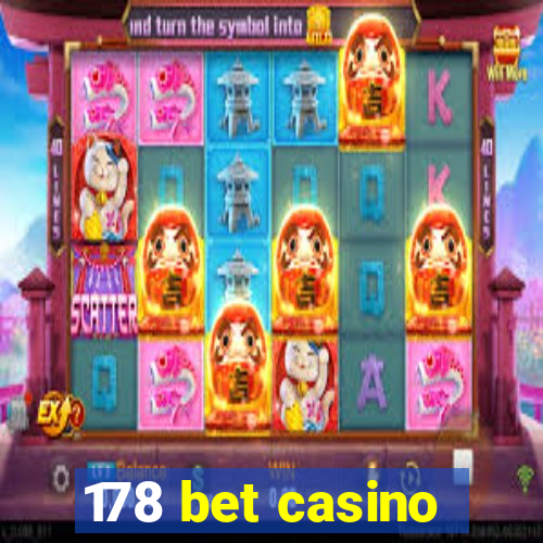 178 bet casino